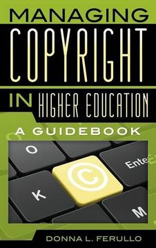 portada Managing Copyright in Higher Education: A Guid