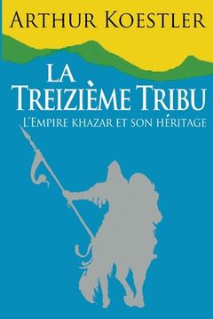portada La Treizieme Tribu (en Francés)