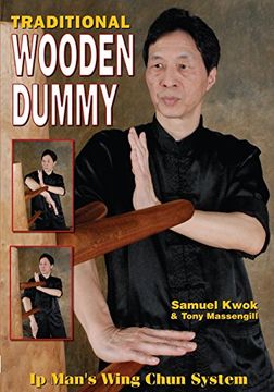 portada Traditional Wooden Dummy: Ip´S man Wing Chun System (en Inglés)