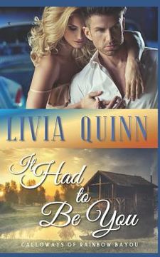 portada It Had to Be You: A Small Town Romantic Suspense (in English)