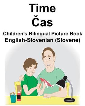 portada English-Slovenian (Slovene) Time/Čas Children's Bilingual Picture Book (en Inglés)