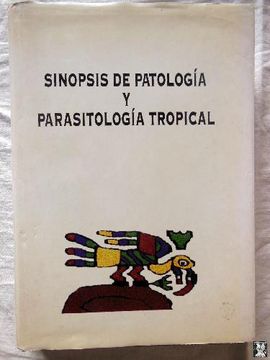 portada Sinopsis de Patologia y Parasitologia Tropical Master de Medicina y Cirugia Tropical