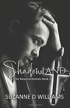 portada Shadowland (The Resurrectionists) (en Inglés)