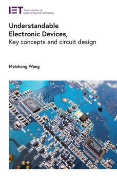 portada Understandable Electronic Devices: Key Concepts and Circuit Design (Materials, Circuits and Devices) (en Inglés)