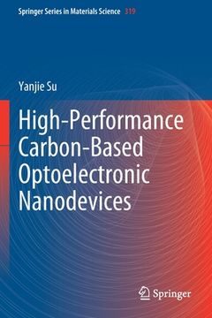 portada High-Performance Carbon-Based Optoelectronic Nanodevices (en Inglés)