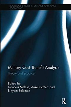portada Military Cost–Benefit Analysis: Theory and Practice (Routledge Studies in Defence and Peace Economics) 