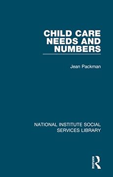 portada Child Care Needs and Numbers (National Institute Social Services Library) 