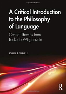 portada A Critical Introduction to the Philosophy of Language (en Inglés)