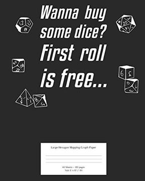 portada Wanna buy Some Dice? First Roll is Free. (en Inglés)