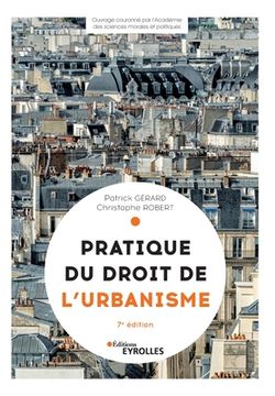 portada Pratique du droit de l'urbanisme: Urbanisme réglementaire, individuel et opérationnel (en Francés)