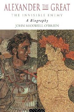 portada alexander the great: the invisible enemy: a biography (in English)