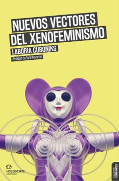 portada Nuevos Vectores del Xenofeminismo (in Spanish)