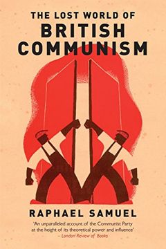 portada Lost World of British Communism 