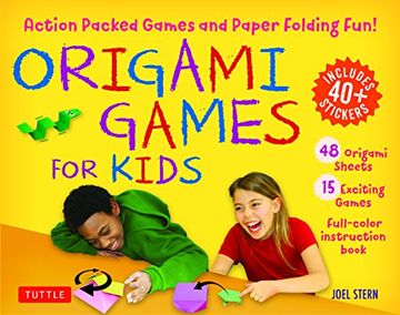 portada Origami Games for Kids Kit: Action Packed Games and Paper Folding Fun! [Origami kit With Book, 48 Papers, 75 Stickers, 15 Exciting Games, Easy-To-Assemble Game Pieces] (en Inglés)