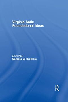portada Virginia Satir: Foundational Ideas (en Inglés)
