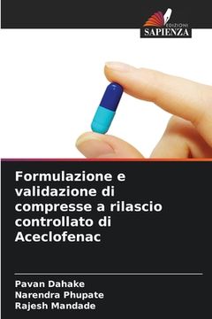 portada Formulazione e validazione di compresse a rilascio controllato di Aceclofenac (en Italiano)