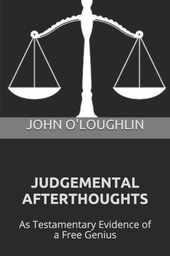 portada Judgemental Afterthoughts: As Testamentary Evidence of a Free Genius (in English)