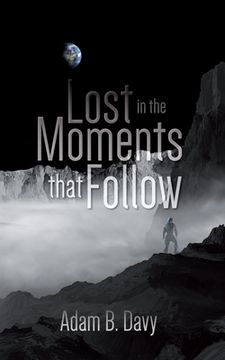 portada Lost in the Moments that Follow (en Inglés)