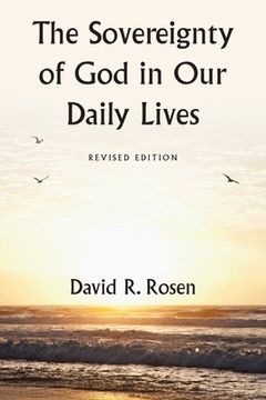 portada The Sovereignty of God in Our Daily Lives: Revised Edition