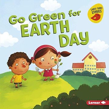 portada Go Green for Earth Day (Paperback) (en Inglés)