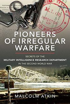 portada Pioneers of Irregular Warfare: Secrets of the Military Intelligence Research Department of the Second World War (en Inglés)