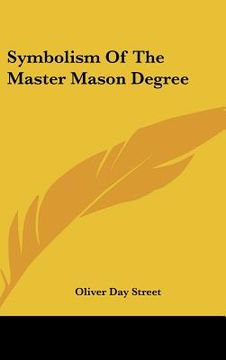portada symbolism of the master mason degree (en Inglés)