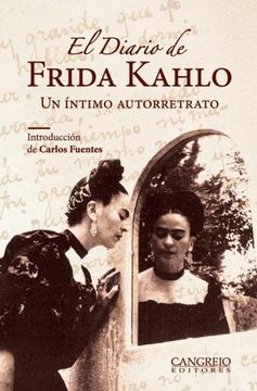 El diario de Frida Kahlo - Un íntimo autorretrato