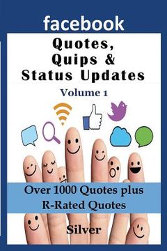 portada Facebook Quotes and Status Updates: Volume 1 (en Inglés)