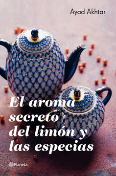 portada El aroma secreto del limón y las especias (Planeta Internacional) (in Spanish)