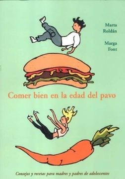 portada Comer Bien En La Edad Del Pavo (in Spanish)