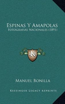 portada Espinas y Amapolas: Fotografias Nacionales (1891)