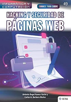 portada Conoce Todo Sobre Hacking y Seguridad de Páginas Web: 49 (Colecciones abg - Informática y Computación)
