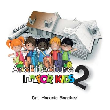 portada Architecture for Kids 2 (en Inglés)
