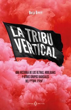portada LA TRIBU VERTICAL (in Spanish)