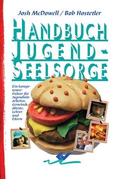 portada Handbuch Jugendseelsorge: Ein kompetenter Führer für Jugendmitarbeiter, Prediger, Lehrer und Eltern (en Alemán)