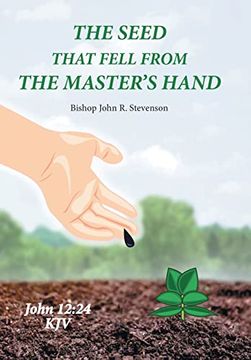 portada The Seed That Fell From the Master's Hand (en Inglés)