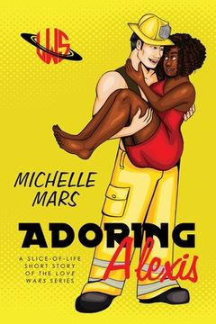 portada Adoring Alexis: A Steamy, Paranormal, Best Friends-to-Lovers, Romantic Comedy
