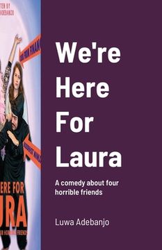 portada We're Here for Laura (en Inglés)