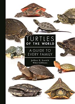 portada Turtles of the World: A Guide to Every Family (en Inglés)