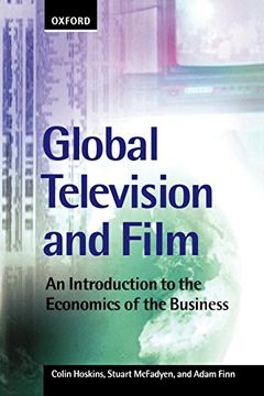 portada Global Television and Film: An Introduction to the Economics of the Business 