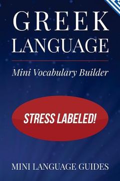 portada Greek Language Mini Vocabulary Builder: Stress Labeled!