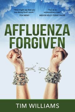 portada Affluenza Forgiven (en Inglés)