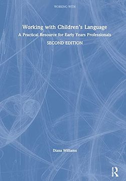 portada Working With Children’S Language: A Practical Resource for Early Years Professionals (en Inglés)