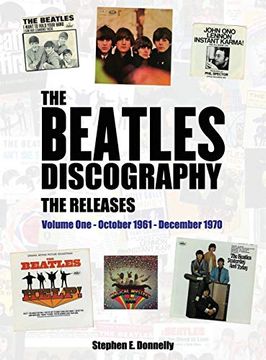 portada The Beatles Discography - the Releases: Volume one - October 1961 - December 1970 (in English)