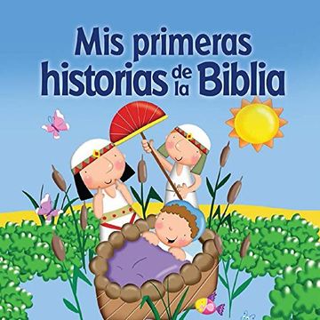 portada MIS Primeras Historias de La Biblia = My First Bible Stories