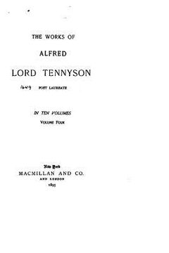 portada The Works of Alfred Lord Tennyson - Vol. IV (en Inglés)
