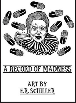 portada A Record of Madness: Art by E. Re Schiller (en Inglés)