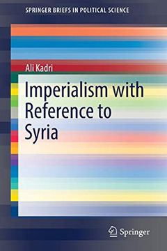 portada Imperialism With Reference to Syria (Springerbriefs in Political Science) (en Inglés)