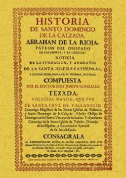 portada Historia de Santo Domingo de la Calzada, Abrahan de La Rioja.