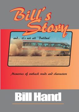 portada Bill's Story: Memories of Outback Roads and Characters (en Inglés)